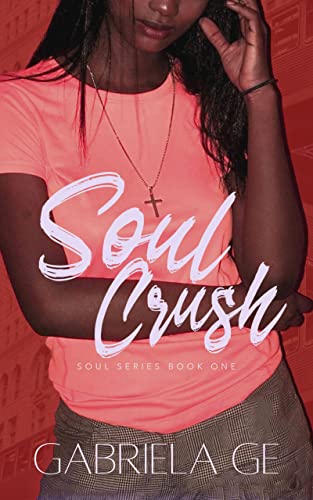Soul Crush (Soul Series #1)