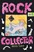 Rock Collector by Becca Tobin Rock Collector by Becca Tobin