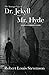 Strange Case of Dr. Jekyll and Mr. Hyde: Annotated (Modern Classic)