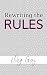 Rewriting the Rules by Eliza Grey