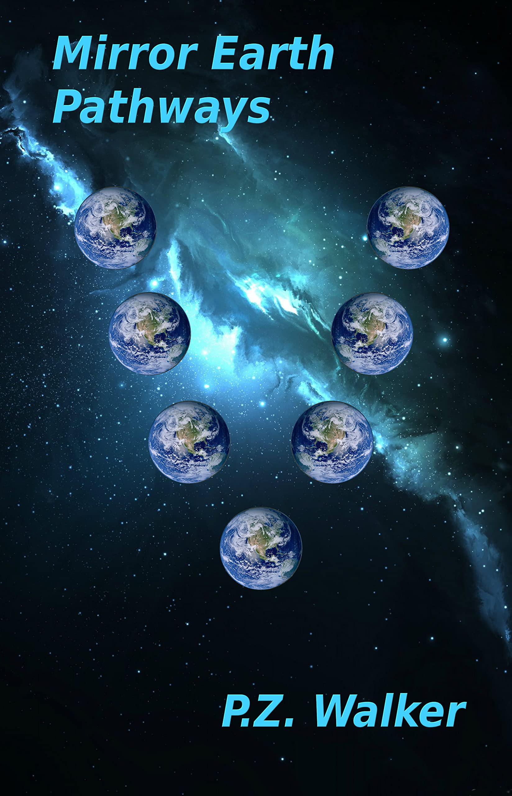 Mirror Earth Pathways (Kindle Edition)