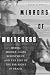 Mirrors of Whiteness: Media...