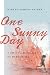 One Sunny Day by Hideko Tamura Snider One Sunny Day by Hideko Tamura Snider