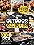 The Outdoor Griddle Bible: ...