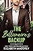 The Billionaire's Backup (B...