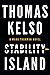 Stability Island by Thomas Kelso