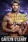 Her Defiant Warrior (Omega Sky #5)