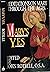 Mary's Yes: Meditations on ...