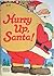 Hurry Up, Santa!