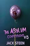 The Asylum Confes...
