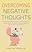 Overcoming Negative Thought...
