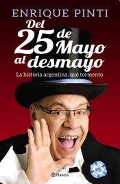 Del 25 De Mayo Al Desmayo (Paperback)