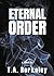 Eternal Order by T.A. Berkeley