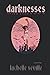 Darknesses