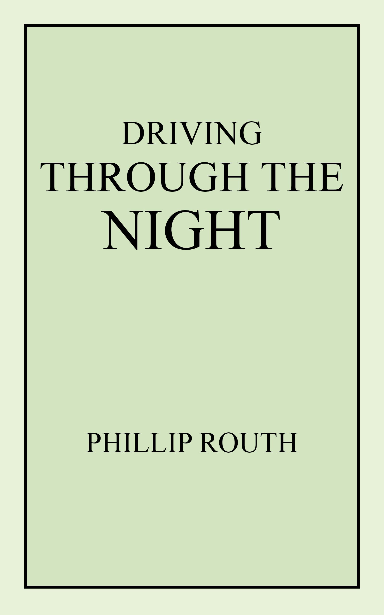 Driving Through the Night (Kindle Edition)