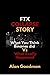 FTX COLLAPSE STORY: What Yo...