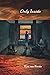 ONLY INSIDE: A Collection Of Poems