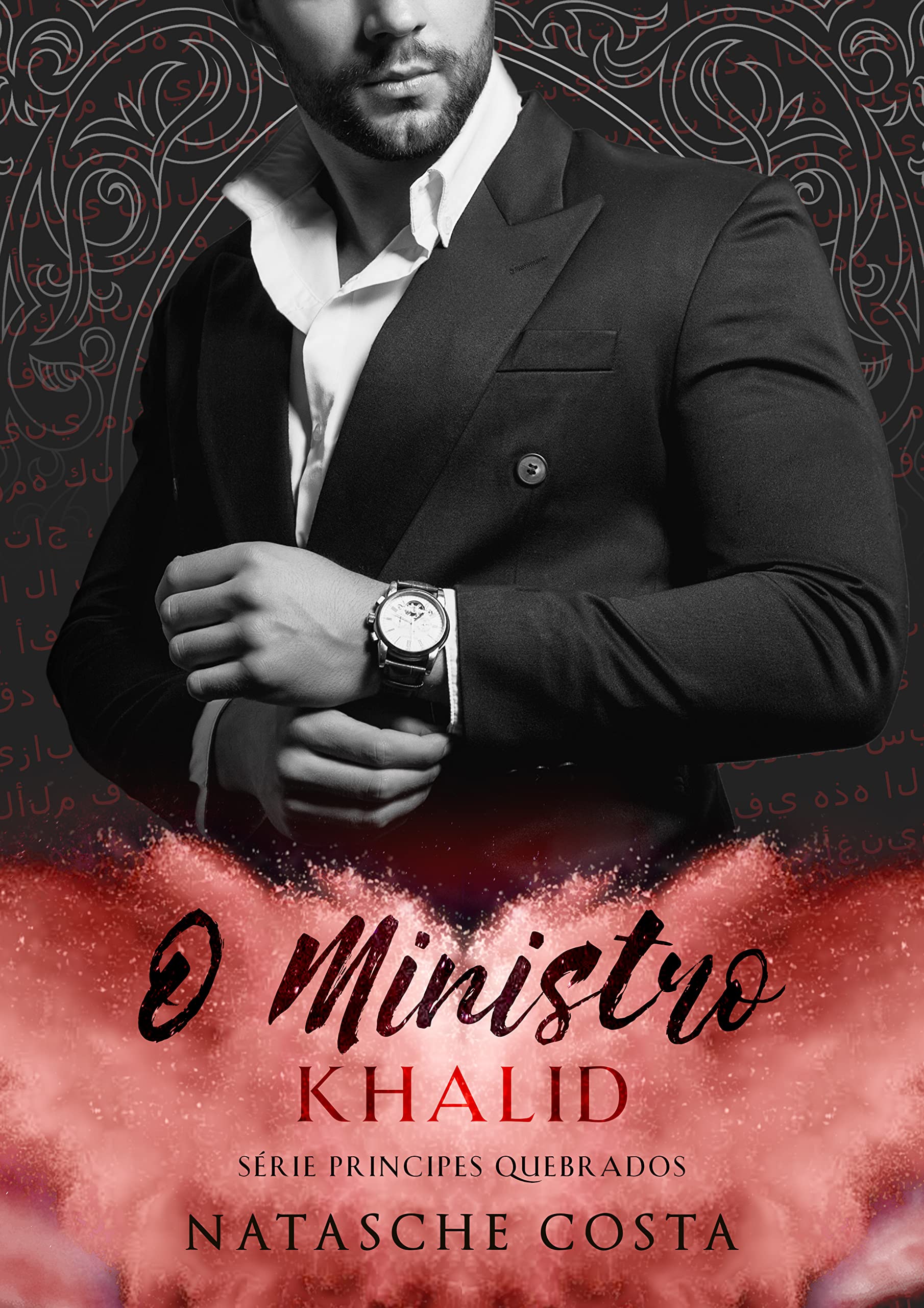 O Ministro: Khalid (Príncipes Quebrados Livro 2) (Portuguese Edition)