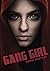 Gang Girl