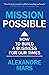 Mission Possible: How to build a business for our times