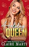 Holiday Queen by Claire Marti