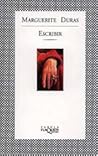 Escribir by Marguerite Duras