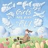Girls are Born to...