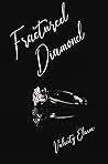 Fractured Diamond (Withered Rose) Book cover for Fractured Diamond (Withered Rose)