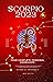 Your Complete Scorpio 2023 ...