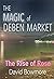 The Magic of Deben Market, The Rise of Rose by David Bowmore