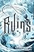 Ruins (Wings 'N' Wands, #1) by A.J. Sherwood
