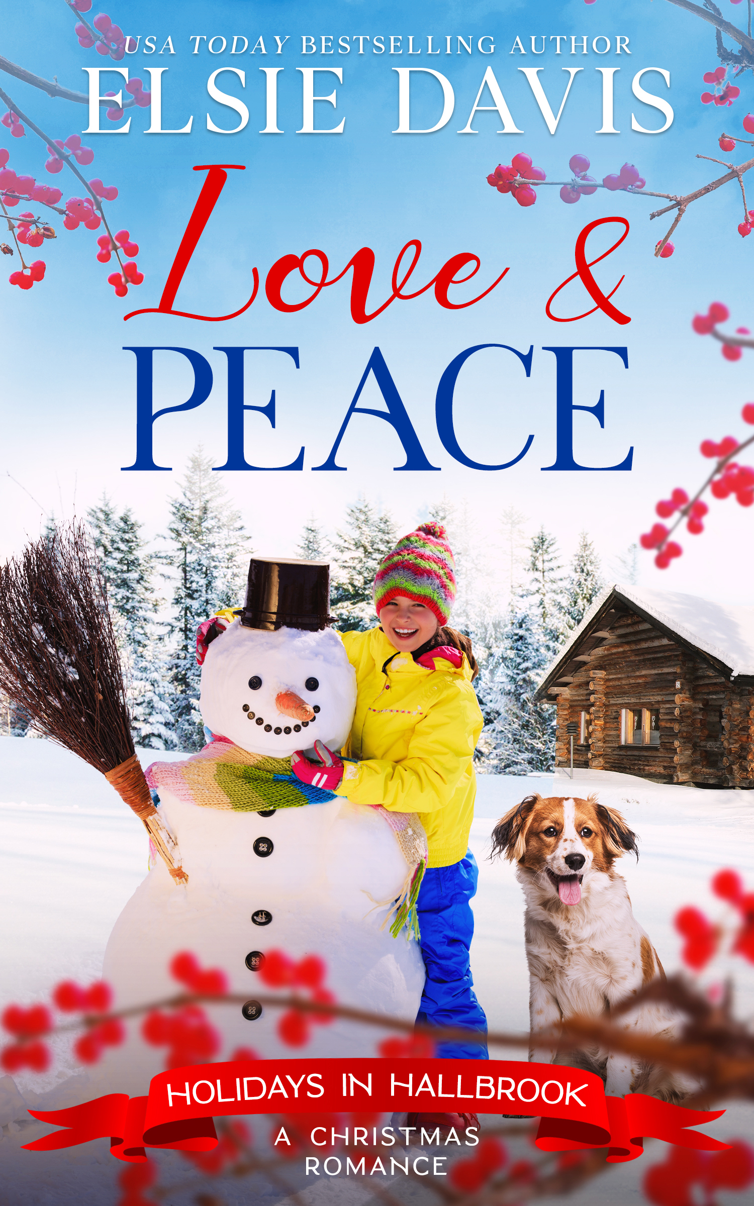 Love & Peace (Holidays in Hallbrook #3)
