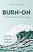 Burn-on (Dutch Edition)