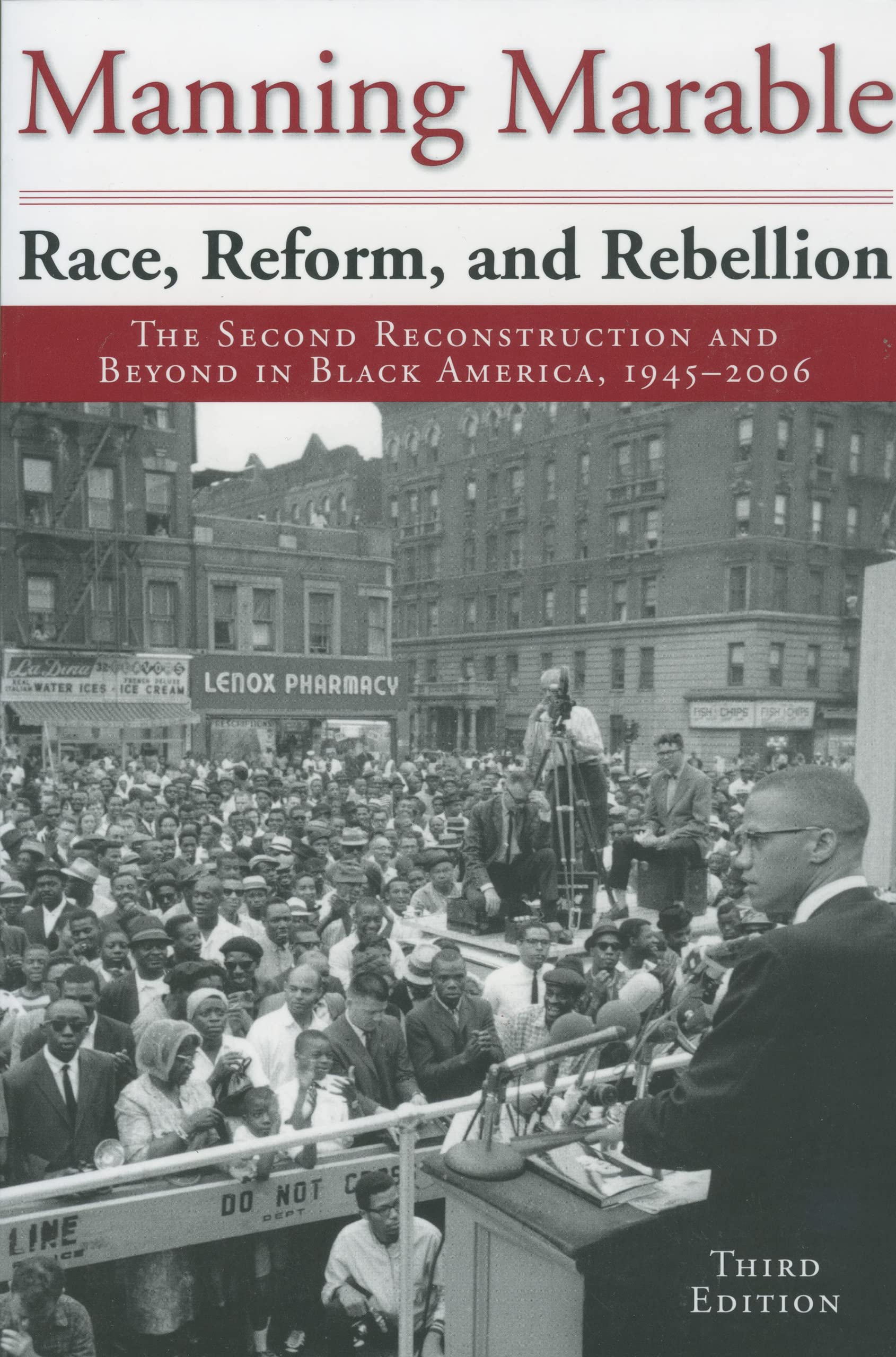 Race, Reform, and Rebellion: The Second Reconstruction and Beyond in Black America, 1945-2006, Third Edition (Kindle Edition)