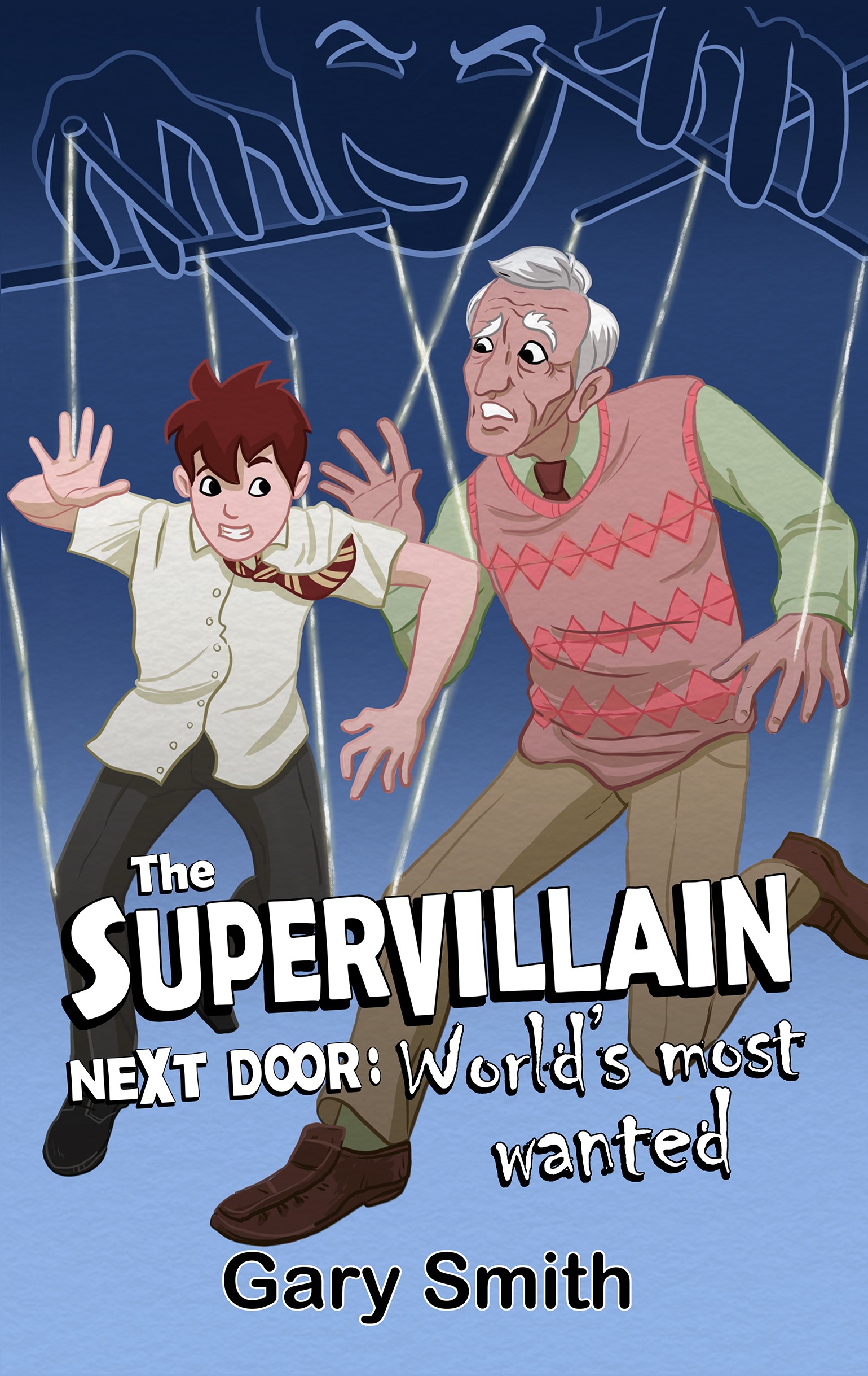 World's Most Wanted (The Supervillain Next Door #2)