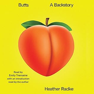 Butts: A Backstory