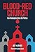 Blood-Red Church: How Redem...