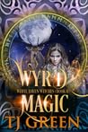 Wyrd Magic