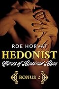 Hedonist: Stories of Lust and Love 2