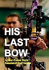 His Last Bow: Ann...
