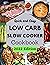 Low Carb Slow Cooker Cookbo...