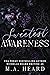 Sweetest Awareness (Cruelest Oblivion Duet #2)