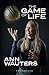 The Game of Life by Ann Wauters