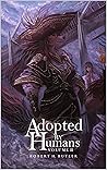 Adopted By Humans II Adopted By Humans II
