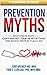 Prevention Myths by Todd C Eldredge