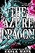 The Azure Dragon (The Drago...