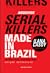 Serial Killers: Made in Brazil