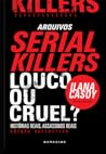 Serial Killers: L...