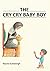 The Cry Cry Baby Boy by Wayne Kublalsingh