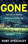 Gone by Ruby Speechley